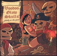 Voodoo Glow Skulls - Steady as She Goes lyrics