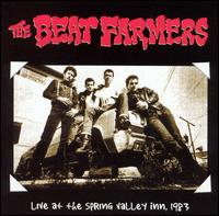 Beat Farmers - Live at the Spring Valley Inn, 1983 lyrics