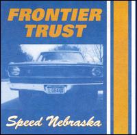 Frontier Trust - Speed Nebraska lyrics