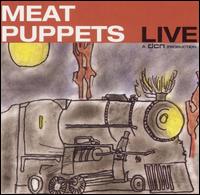 Meat Puppets - Live at Maxwell's 2.08.01 lyrics