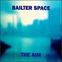 Bailter Space - The Aim lyrics