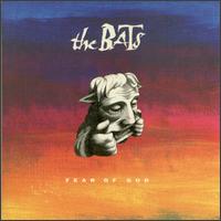 The Bats - Fear of God lyrics