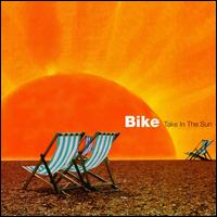 Bike - Take in the Sun lyrics
