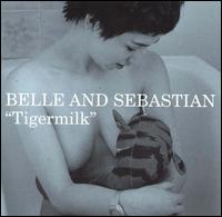 Belle & Sebastian - Tigermilk lyrics