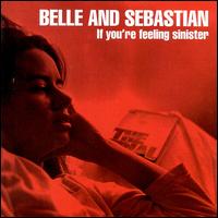 Belle & Sebastian - If You're Feeling Sinister lyrics