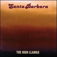 The High Llamas - Santa Barbara lyrics