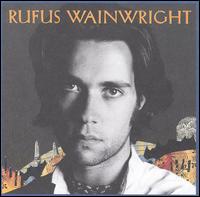 Rufus Wainwright - Rufus Wainwright lyrics