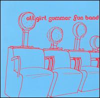 All Girl Summer Fun Band - All Girl Summer Fun Band lyrics