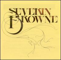 Severin Browne - Severin Browne lyrics