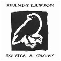 Shandy Lawson - Devils & Crows lyrics