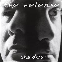 Shades - The Release lyrics