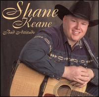 Shane Keane - Bad Attitude lyrics