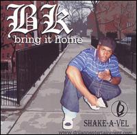 Shake-A-Vel - BK Bring It Home lyrics