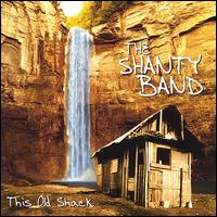 The Shanty Band - This Old Shack lyrics