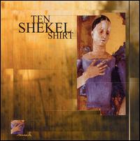 Ten Shekel Shirt - Much lyrics
