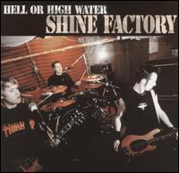 Shyne Factory - Hell or High Water lyrics