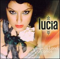 Lucia Cifarelli - From the Land of Volcanos lyrics