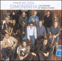 Wilson Simoninha - Live Session at Trama Studios lyrics
