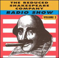 Reduced Shakespeare Company - Radio Show, Vol. 2 [live] lyrics