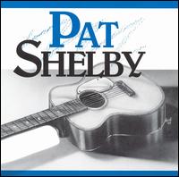 Pat Shelby - Pat Shelby lyrics
