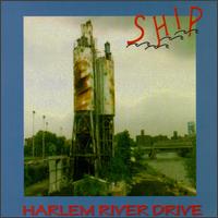 Ship - Harlem River Drive lyrics