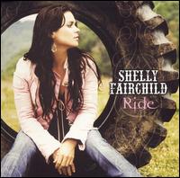 Shelly Fairchild - Ride lyrics