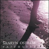 Sharyn Ostrem - Faithstep lyrics