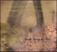 Threads Through The Thistle - A Collection Of Hymns lyrics