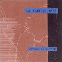 No Through Road - Monkey on a Rock lyrics