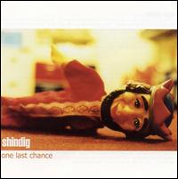 Shindig - One Last Chance lyrics
