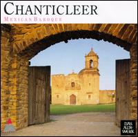 Chanticleer - Mexican Baroque lyrics