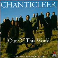 Chanticleer - Out of This World lyrics