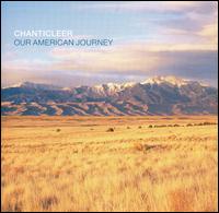 Chanticleer - Our American Journey lyrics