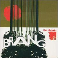 Shanks - Brang lyrics