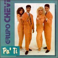 Grupo Chevi - Pa' Ti lyrics