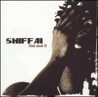 Shiffai - Think About It lyrics