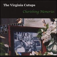 The Virginia Cutups - Cherishing Memories lyrics