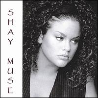 Shay Muse - Shay Muse lyrics