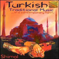 Shimal - Turkish Traditional Music in a Contemporary Form lyrics