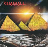 Shamall - Moments of Illusion lyrics