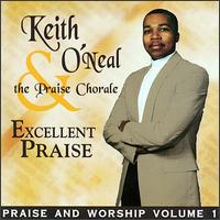 Keith O'Neal - Excellent Praise lyrics