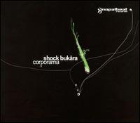 Shock Bukara - Corporama lyrics