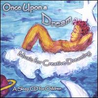 Chitra Sukhu - Once Upon a Dream: Music for Creative Dreaming lyrics