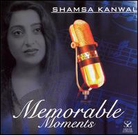Shamsa Kanwal - Memorable Moments lyrics
