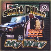 Short Dillan - My Way lyrics
