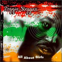 Reggie Stepper - All About Girls lyrics