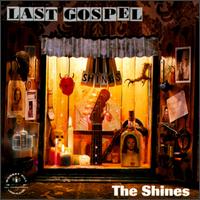 The Shines - Last Gospel lyrics
