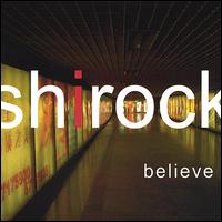 Shirock - Believe lyrics