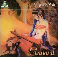 Rupande Shah - Aanand [live] lyrics