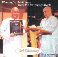 Sri Chinmoy - Blessingful Invitations from the University-World [live] lyrics